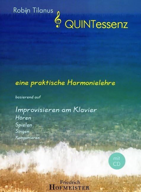 Quintessenz: eine praktische Harmonielehre
