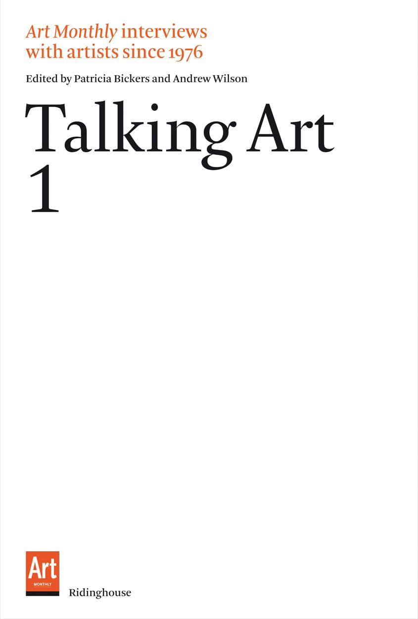 talking art 1: interviews with artists since 1976 volume 1