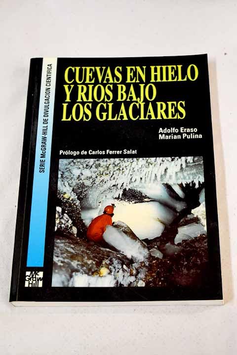 CUEVAS EN HIELO Y RIOS BAJO GL (SIN COLECCION)