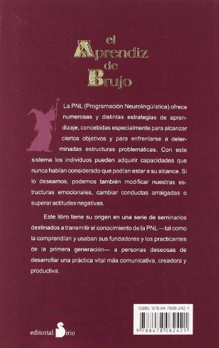 el aprendiz de brujo: manual de ejercicios practicos de programacion neurolinguistica (año 2014)