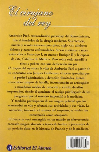 Cirujano Del Rey, El (Novela Historica / Historic Novel)