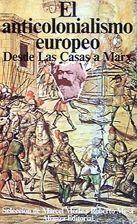 el anticolonialismo europeo: desde las casas a marx (el libro de bolsillo (lb))