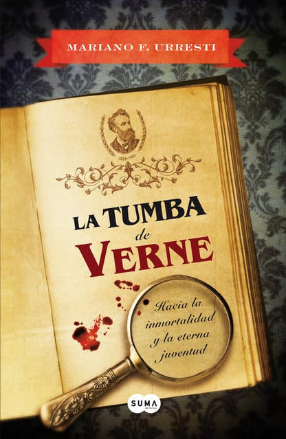 La tumba de Verne: Hacia la inmortalidad y la eterna juventud (Otros tiempos)