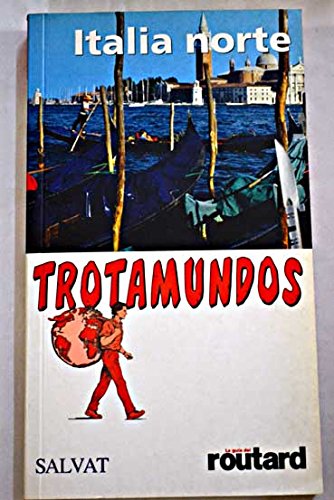 TROTAMUNDOS Italia Norte