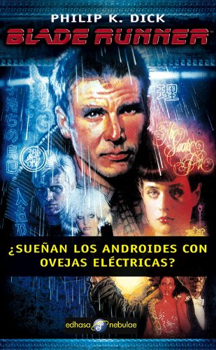 Blade runner ¨sue¤an los androides con ovejas el ctricas? (Nebulae)