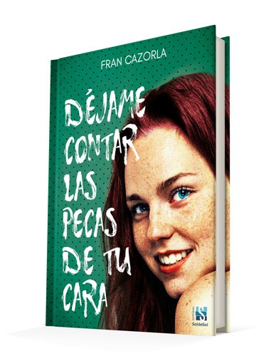 Déjame contar las pecas de tu cara