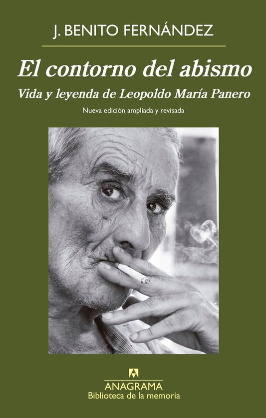 El contorno del abismo: Vida y leyenda de Leopoldo María Panero: 44 (Biblioteca de la memoria)