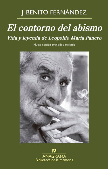 El contorno del abismo: Vida y leyenda de Leopoldo María Panero: 44 (Biblioteca de la memoria)
