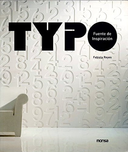 Typo, fuente de inspiración: The Beautiful World of Fonts (SIN COLECCION)