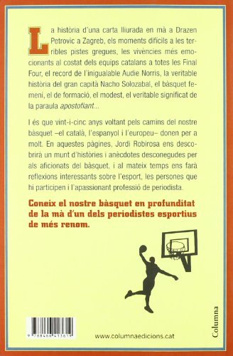 Basquetmania: 25 anys viatjant amb el bàsquet català i europeu (NO FICCIÓ COLUMNA)