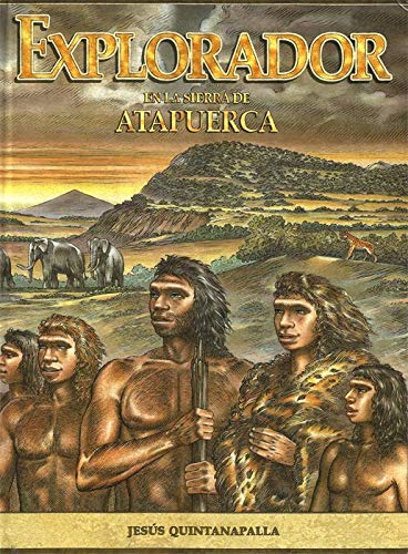 explorador en la sierra de atapuerca