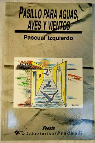 Pasillo para aguas, aves y vientos