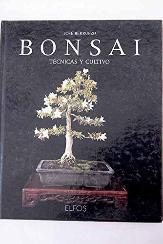 bonsai. tecnicas y cultivo (sin coleccion)