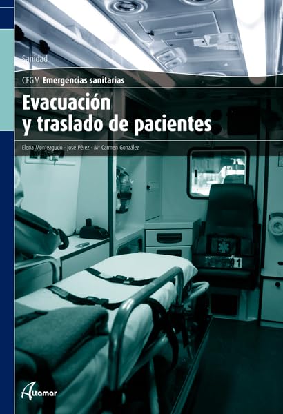 Evacuación y traslado de pacientes (CFGM EMERGENCIAS SANITARIAS)
