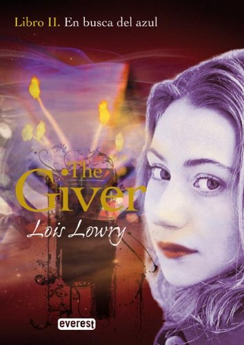 en busca del azul. libro ii. the giver (everest)
