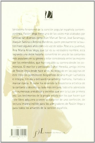 PASION VEGA LA VOZ DE SEDA (VIDAS ESCRITAS)