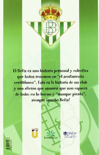 mucho betis: cómic oficial de la historia del real betis balompié (sin coleccion)