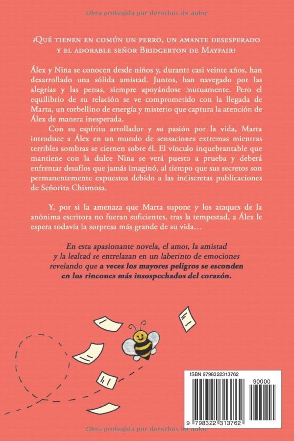 maldito señor bridgerton: una chica no muy popular y otra que lo es demasiado, un amante desesperado, un perrito adorable, una escritora anónima, un libro inspirador y el señor bridgerton de mayfair