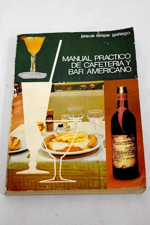 manual practico de cafeteria y bar americano.