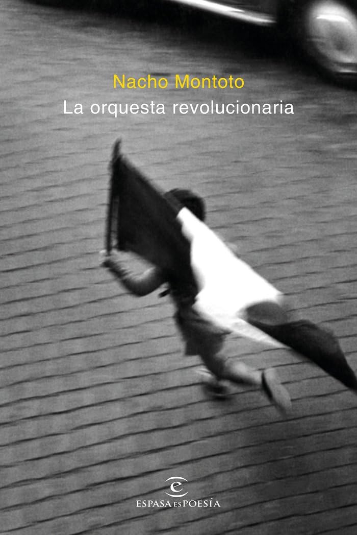 la orquesta revolucionaria (espasaespoesía)