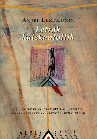 Letrak kalekantoitik: 4 (Ifrentzuak)