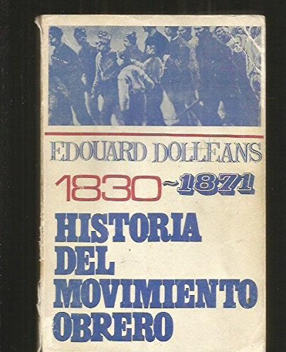 historia del movimiento obrero. tomo i: 1830-1871. tomo ii: 1871-1920. tomo iii: 1921 hasta hoy