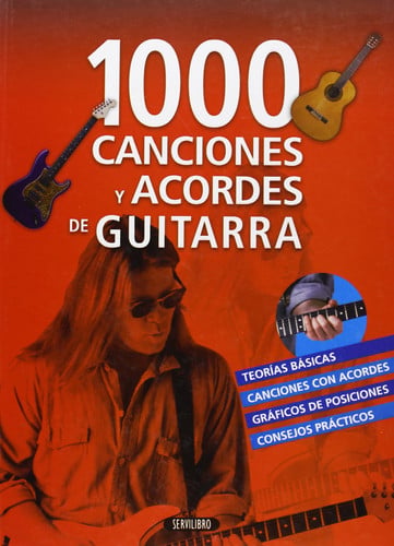 1000 canciones y acordes de guitarra (sin coleccion) [paperback] [jun 08, 2016] olano, j.