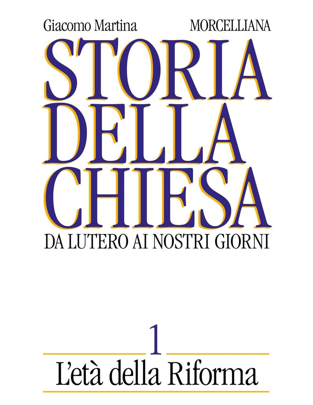 storia della chiesa. da lutero ai nostri giorni. l'età della riforma (vol. 1)