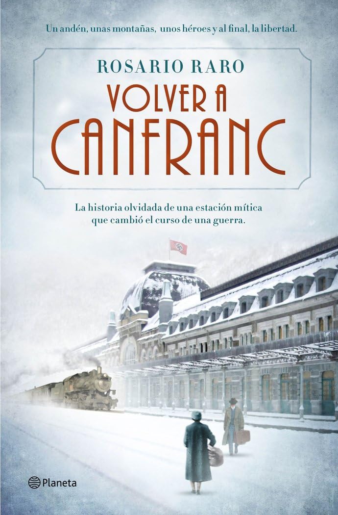 volver a canfranc (autores españoles e iberoamericanos)