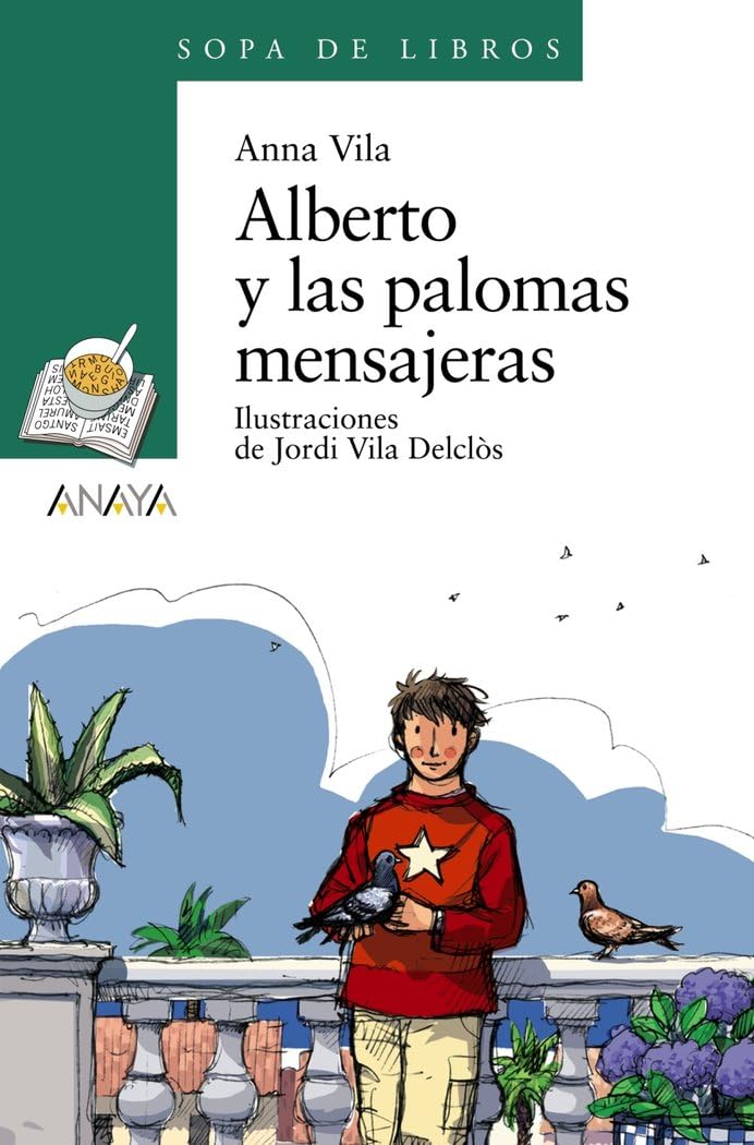 alberto y las palomas mensajeras (literatura infantil - sopa de libros)