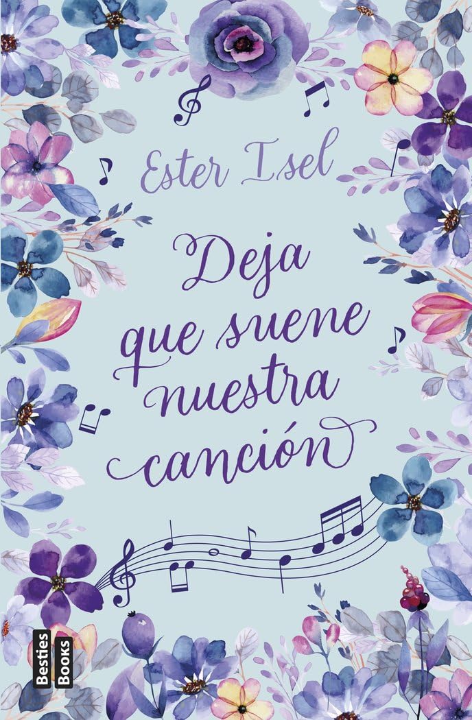 deja que suene nuestra canción (bestiesbooks)