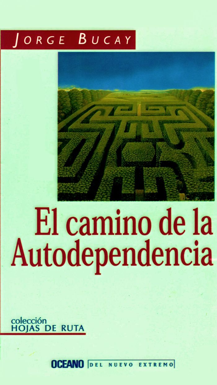el camino de la autodependencia
