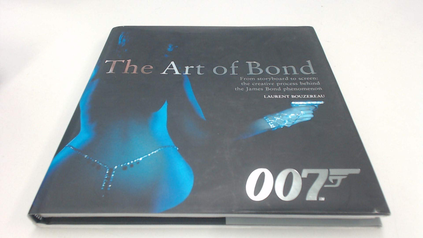 the art of bond: from storyboard to screen: the creative process behind the james bond phenomenon