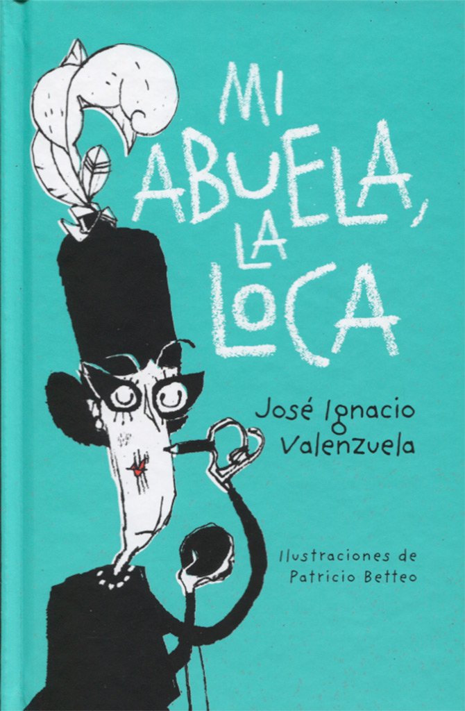 mi abuela la loca (birabiro)