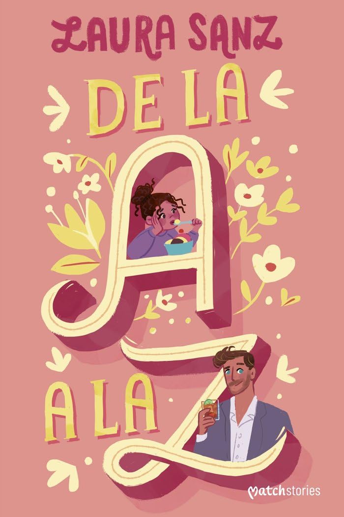 de la a a la z (matchstories romántica contemporánea)