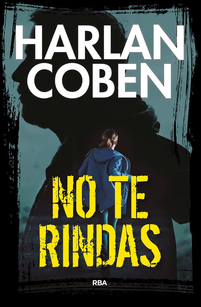 no te rindas (serie negra)
