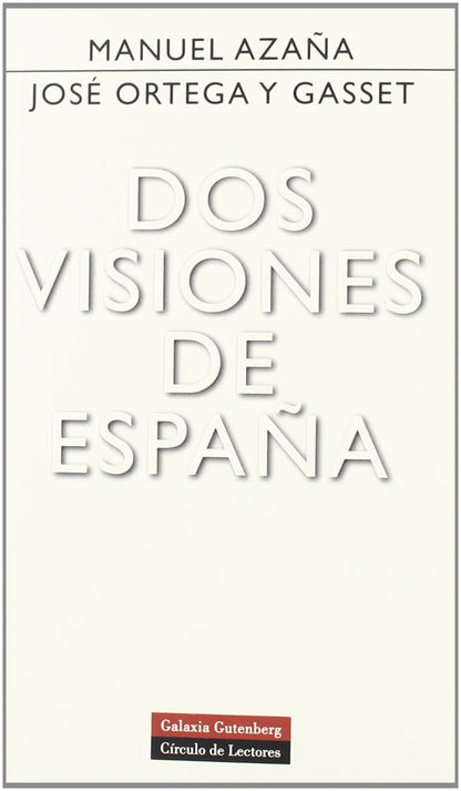 Dos visiones de España (Ensayo)