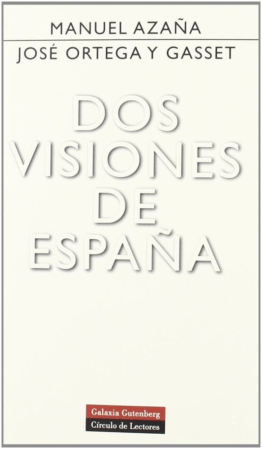 Dos visiones de España (Ensayo)