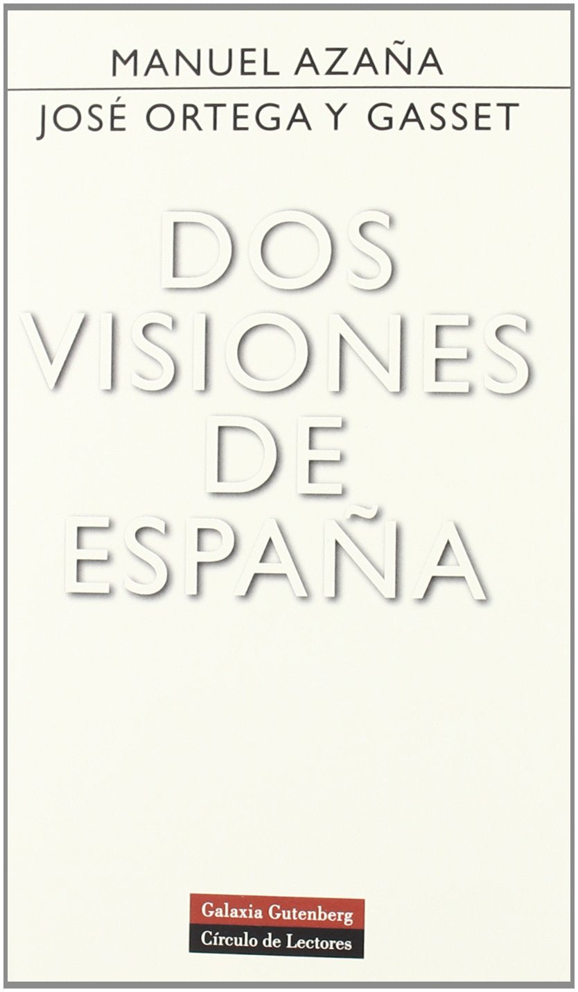 dos visiones de españa (ensayo)