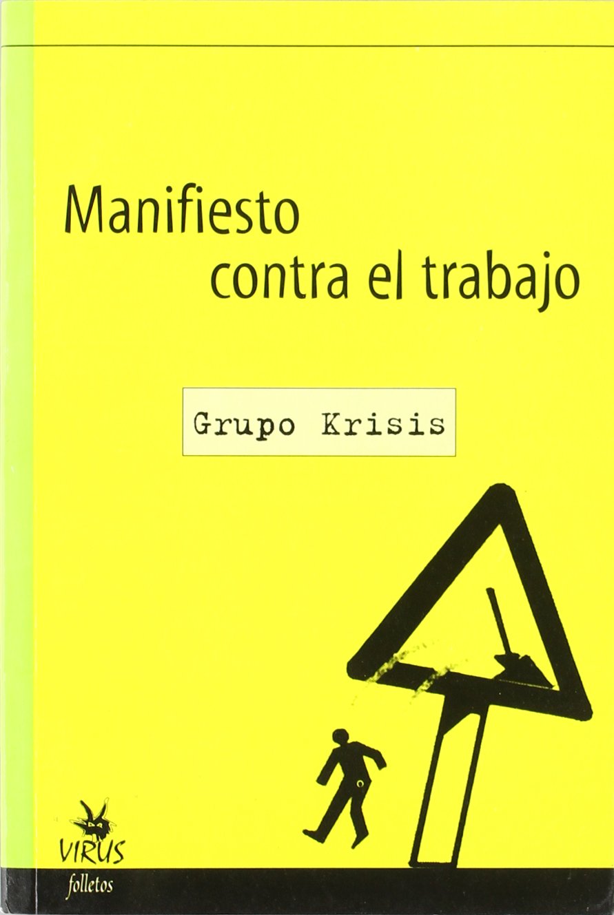 manifiesto contra el trabajo (folletos)