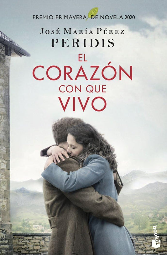 El corazón con que vivo (Novela)
