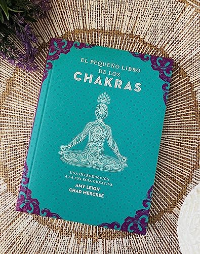 El pequeño libro de los chakras: Una introducción a la energía curativa (Tabla de esmeralda)