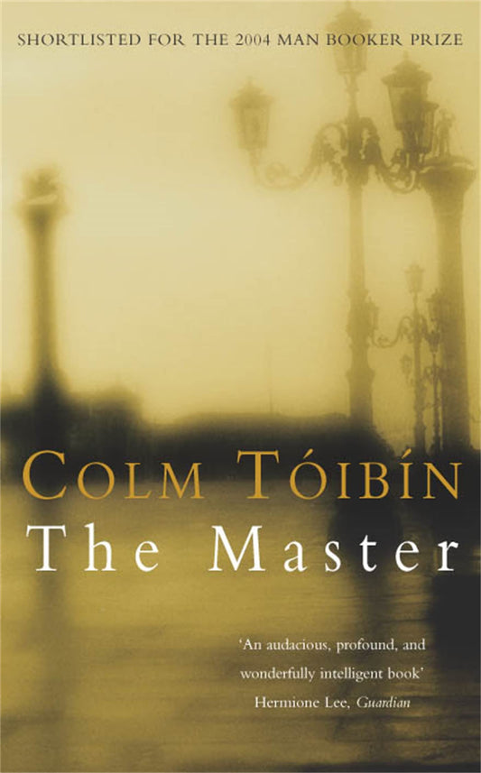 The Master: Shortlisted for the Man Booker Prize (Picador Classic)