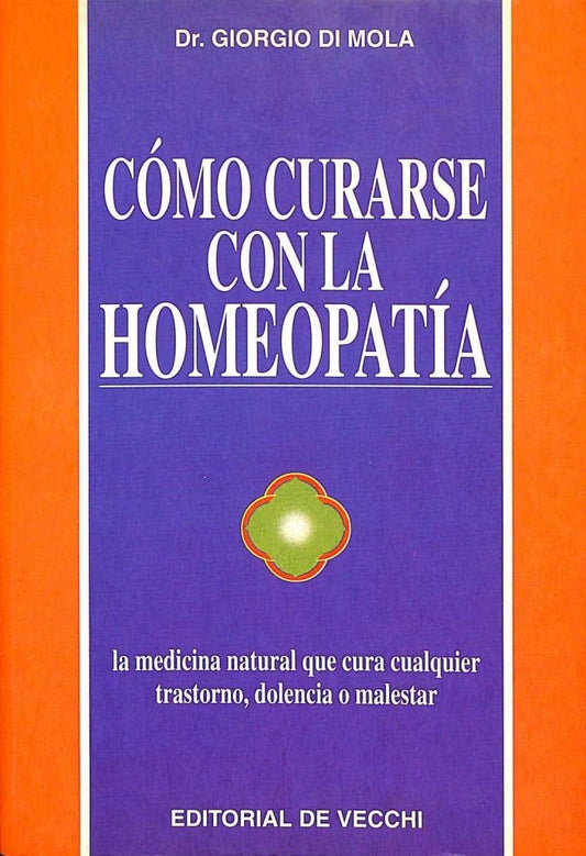 Como curarse con la homeopatia (Salud (de Vecchi))