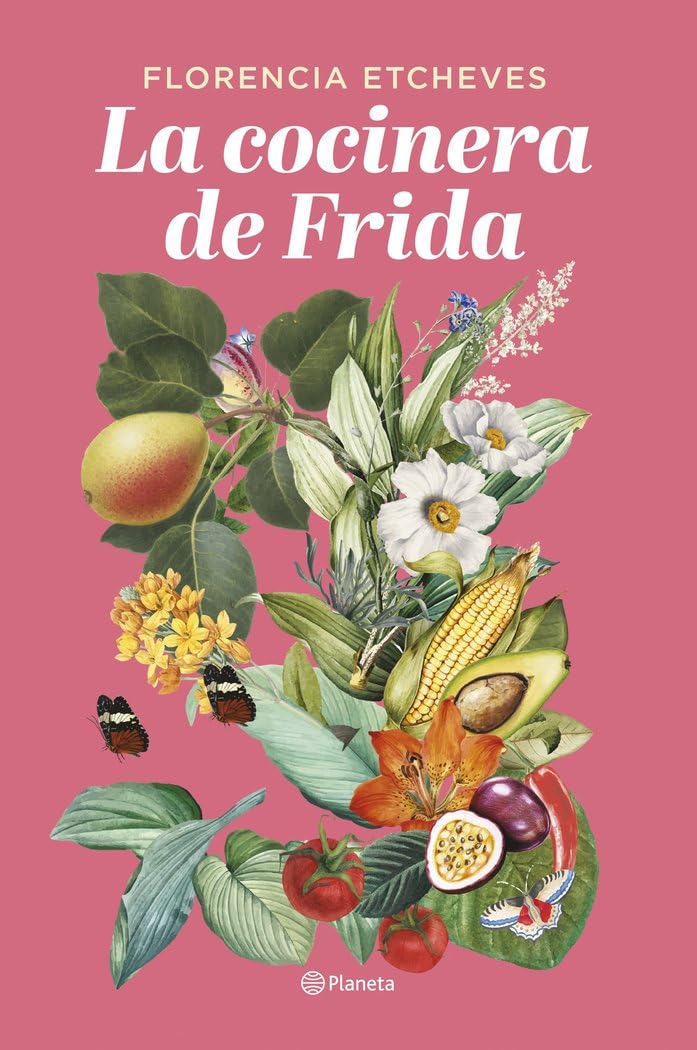 la cocinera de frida (autores españoles e iberoamericanos)