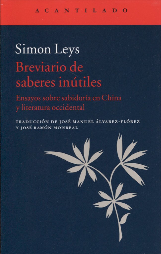 breviario de saberes inútiles: ensayos sobre sabiduría en china y literatura occidental: 333 (el acantilado)