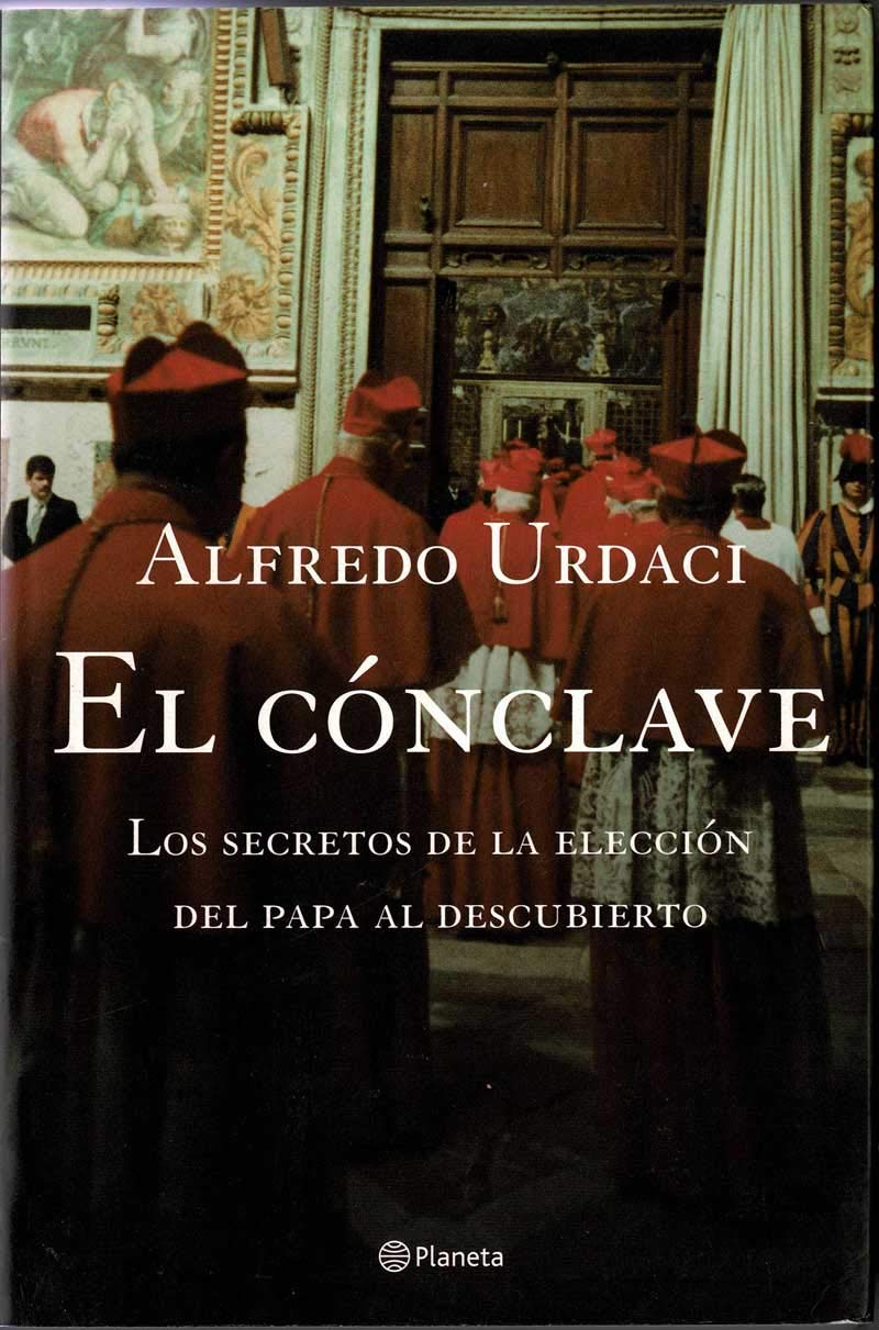 conclave, el - los secretos de la eleccion del papa al descubierto (historia y sociedad)