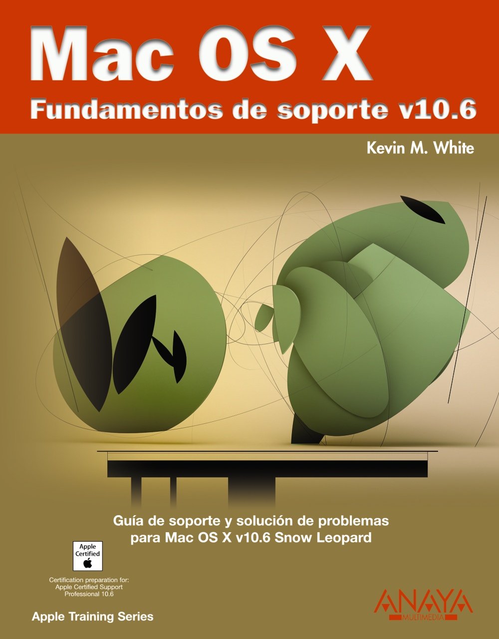 mac os x. fundamentos de soporte v10.6 (títulos especiales)