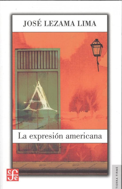 LA EXPRESIÓN AMERICANA (Tierra Firme)