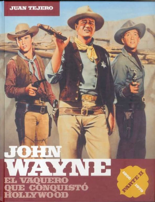 John Wayne parte 2: el vaquero que conquistó Hollywood (CINE)